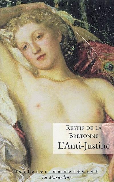 L'anti-Justine ou Les délices de l'amour