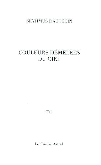 Couleurs démêlées du ciel