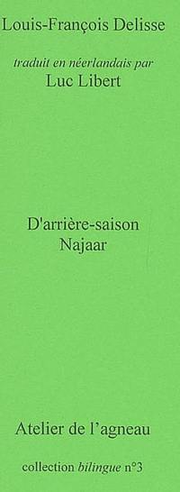 D'arrière-saison. Najaar