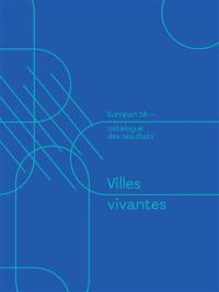 Villes vivantes : Europan 16, catalogue des résultats