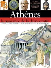 Athènes : la naissance de la démocratie