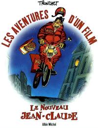 Les aventures d'un film : Le nouveau Jean-Claude