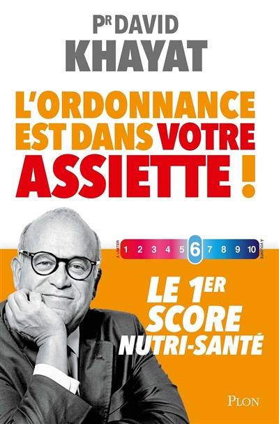 L'ordonnance est dans votre assiette : le 1er score nutri-santé