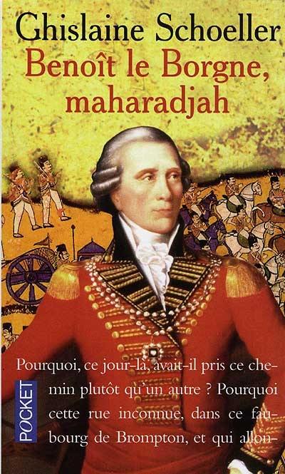 Benoît le Borgne, maharadjah