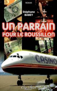 Un parrain pour le Roussillon