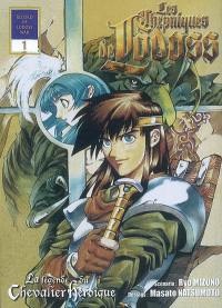 Les chroniques de Lodoss : la légende du chevalier héroïque. Vol. 1