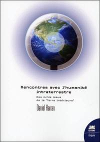 Rencontres avec l'humanité intraterrestre : des ovnis issus de la Terre intérieure