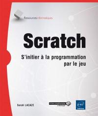 Scratch : s'initier à la programmation par le jeu