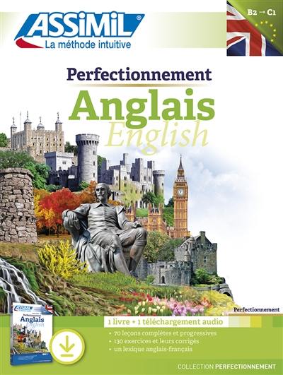 Perfectionnement anglais : indépendant, niveau atteint C1 : 1 livre + 1 téléchargement audio