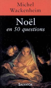 Noël en 50 questions