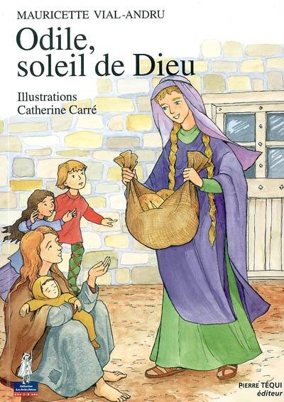 Odile, soleil de Dieu