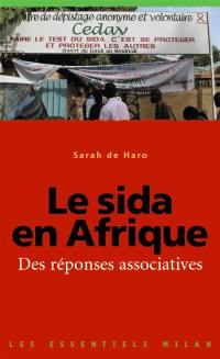 Le sida en Afrique : des réponses associatives