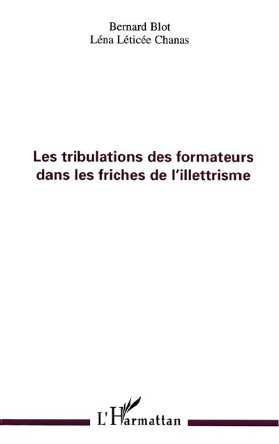 Les tribulations des formateurs dans les friches de l'illettrisme