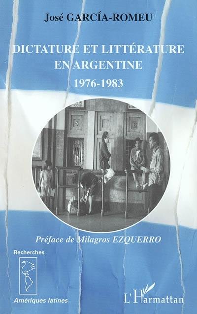 Dictature et littérature en Argentine, 1976-1983