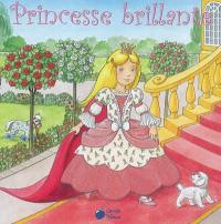 Princesse brillante