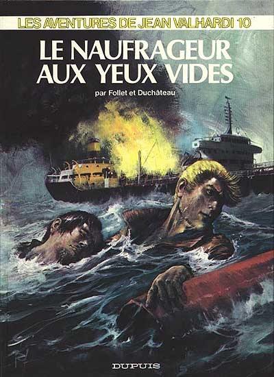 Valhardi. Vol. 10. Le naufrageur aux yeux vides