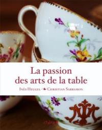 La passion des arts de la table