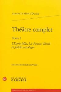 Théâtre complet. Vol. 1