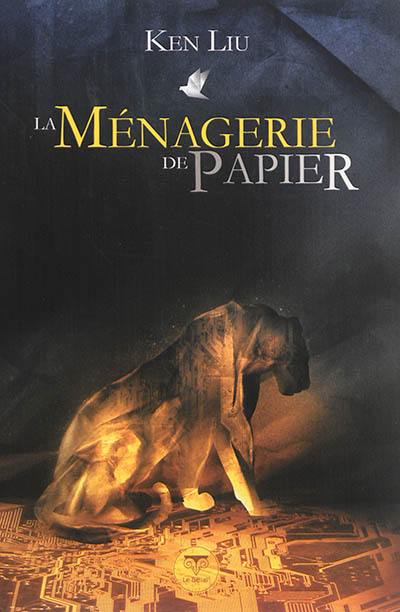 La ménagerie de papier