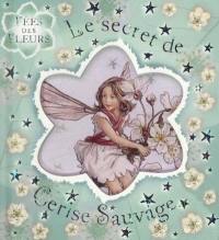 Le secret de Cerise sauvage