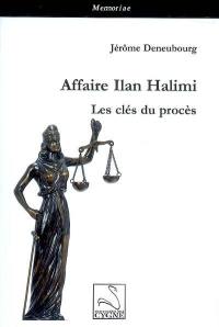 Affaire Ilan Halimi : les clés du procès