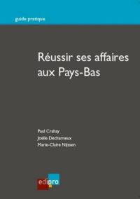 Réussir ses affaires aux Pays-Bas