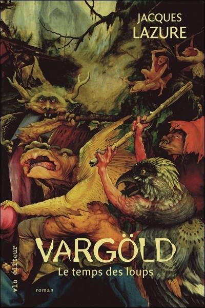 Vargöld : le temps des loups