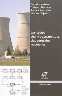 Les cycles thermodynamiques des centrales nucléaires