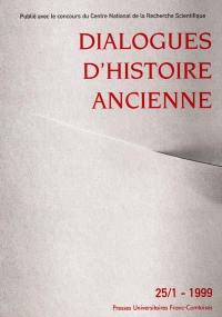 Dialogues d'histoire ancienne, n° 25-1