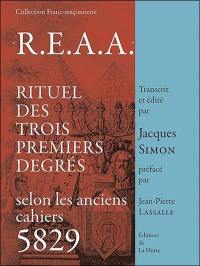 REAA : rituel des trois premiers degrés selon les anciens cahiers 5829