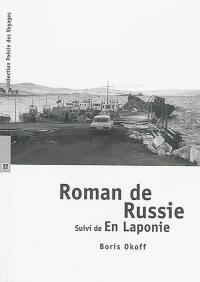 Roman de Russie. En Laponie