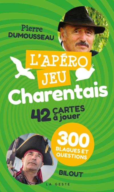 L'apéro jeu charentais : 42 cartes à jouer : 300 blagues et questions