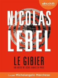 Le gibier : une meute ne lâche jamais sa proie