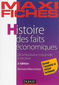 Histoire des faits économiques : de la révolution industrielle à nos jours