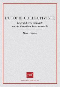 L'Utopie collectiviste