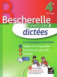 Exercices & dictées 4e, 13-14 ans