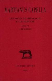 Les noces de Philologie et de Mercure. Vol. 7. L'arithmétique : livre VII