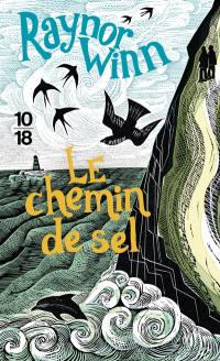 Le chemin de sel : récit