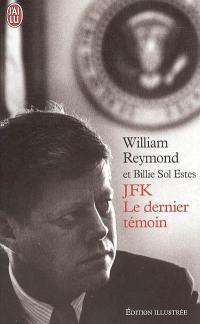 JFK, le dernier témoin