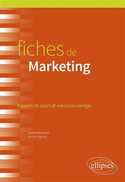 Fiches de marketing : rappels de cours et exercices corrigés