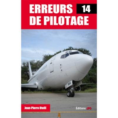 Erreurs de pilotage. Vol. 14