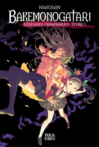 Bakemonogatari : légendes chimériques. Vol. 1