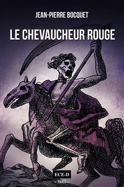 Le chevaucheur rouge