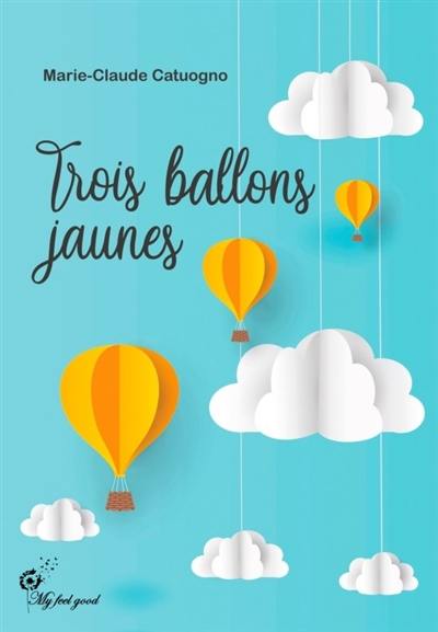 Trois ballons jaunes