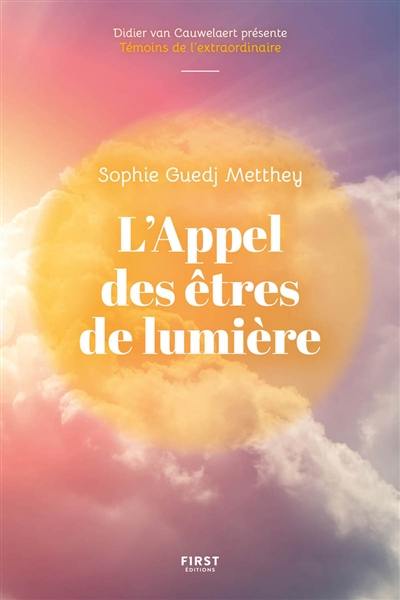 L'appel des êtres de lumière