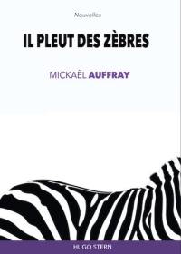 Il pleut des zèbres