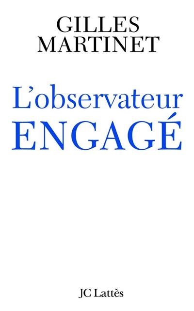 L'observateur engagé