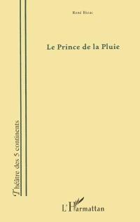 Le prince de la pluie