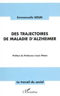 Des trajectoires de maladie d'Alzheimer