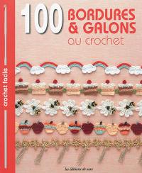 100 bordures & galons au crochet